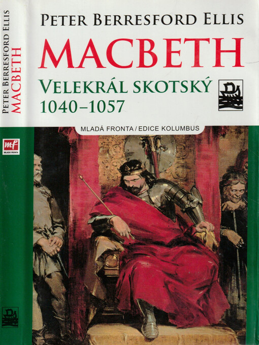 MacBeth - velekrál skotský : 1044-1057