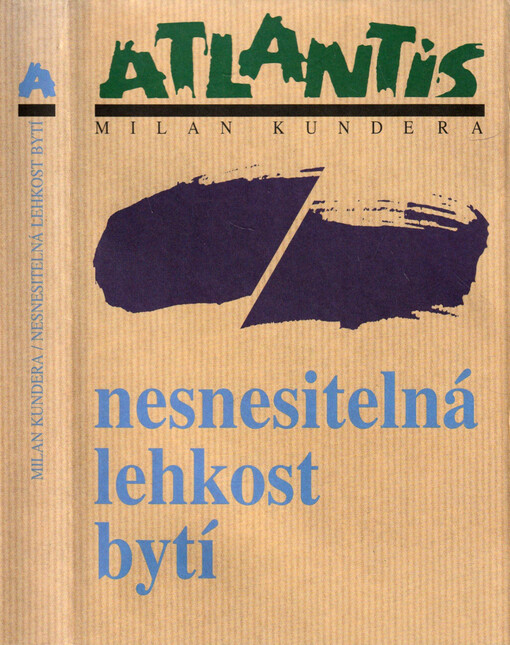 Nesnesitelná lehkost bytí : román, Vyd. 2.