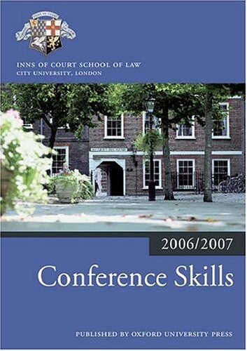Conference Skills 2006-07 (Blackstone Bar Manual)