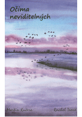 Očima neviditelných  (odkaz v elektronickém katalogu)