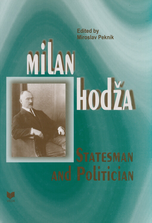 Milan Hodža - statesman and politician