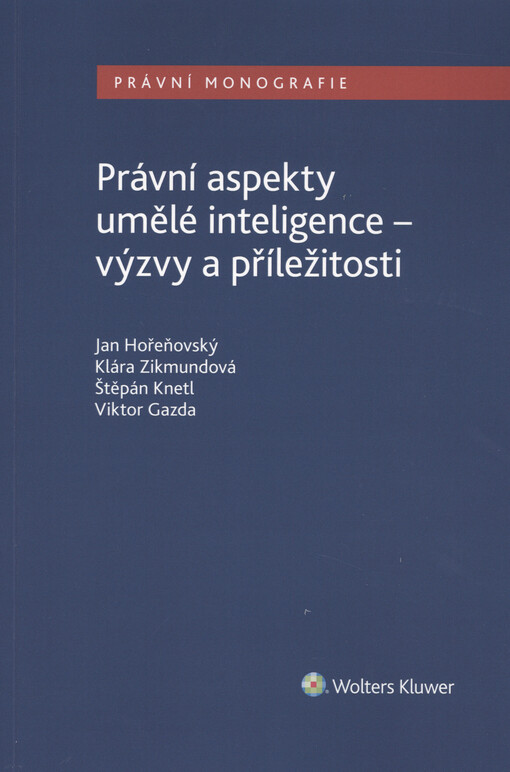 Právní aspekty umělé inteligence - výzvy a příležitosti