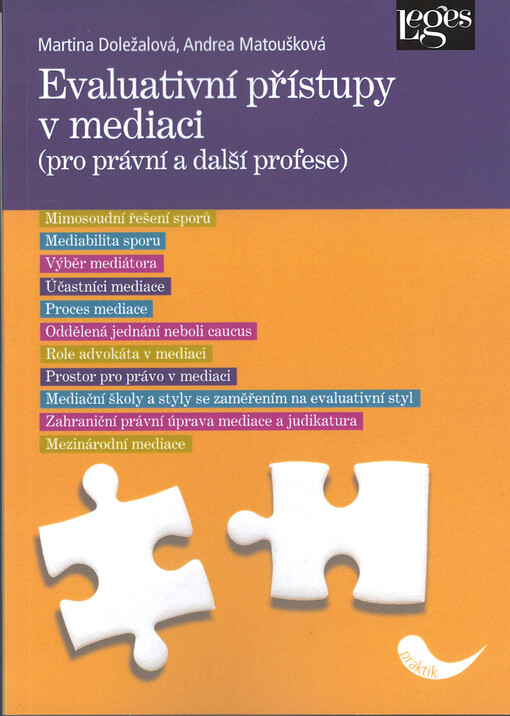 Evaluativní přístupy v mediaci : (pro právní a další profese)