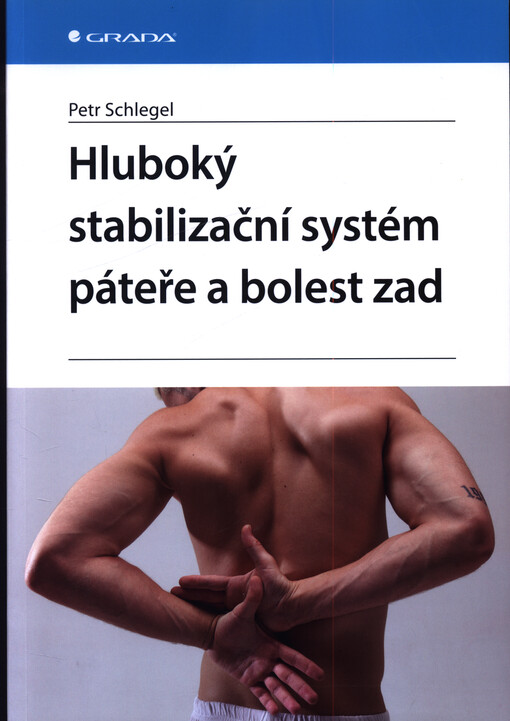 Hluboký stabilizační systém páteře a bolesti zad