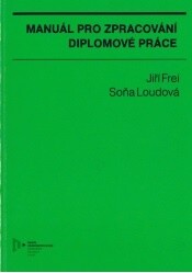 Manuál pro zpracování diplomové práce