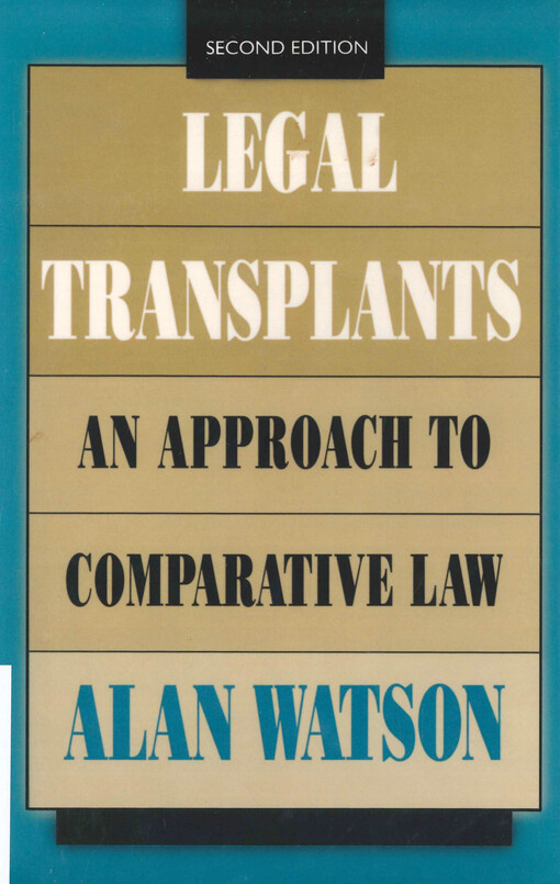 Legal transplants : an approach to comparative law