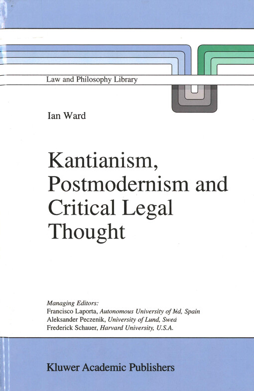Kantianism, postmodernism and critical legal thought