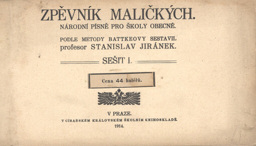 Zpěvník maličkých : národní písně pro školy obecné. Sešit I.