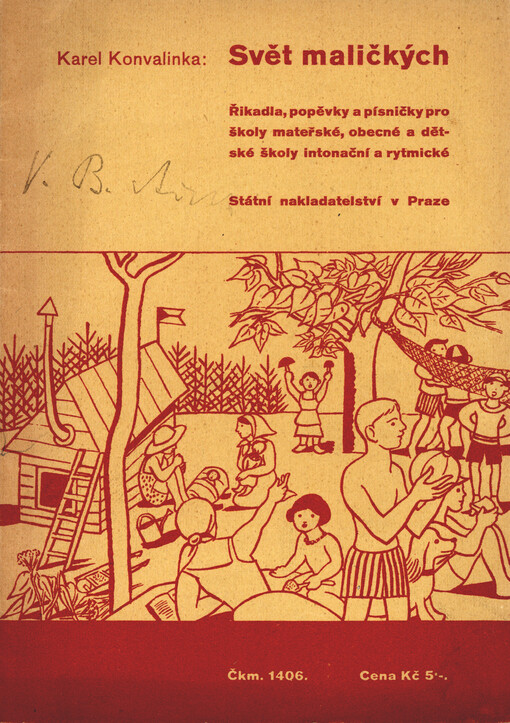 Svět maličkých : říkadla, popěvky a písničky pro školy mateřské, obecné a dětské školy intonační a rytmické : nápěvy bez průvodu