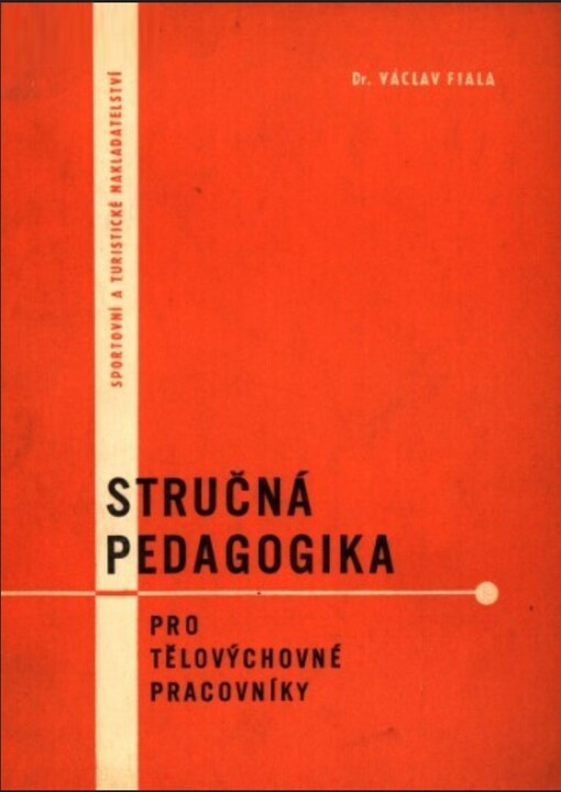 Stručná pedagogika pro tělovýchovné pracovníky