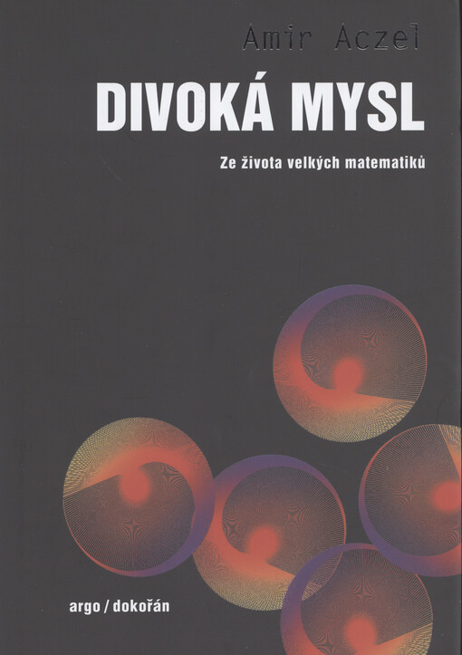Divoká mysl: ze života velkých matematiků