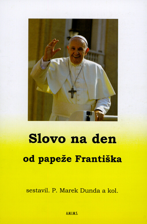 Slovo na den od papeže Františka