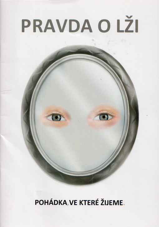 Pravda o lži