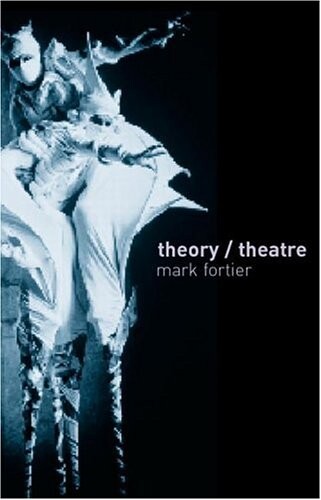 Theory/theatre : an introduction