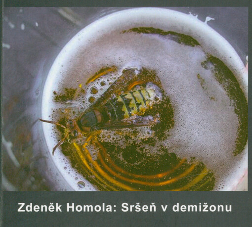 Sršeň v demižonu
