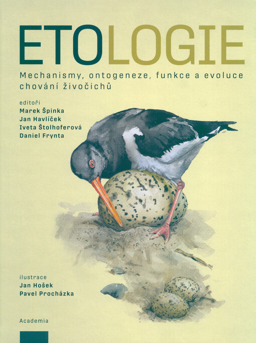 Etologie : mechanismy, ontogeneze, funkce a evoluce chování živočichů
