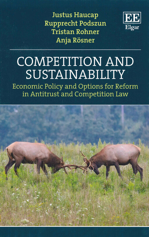 Competition and sustainability : economic policy and options for reform in antitrust and competition law