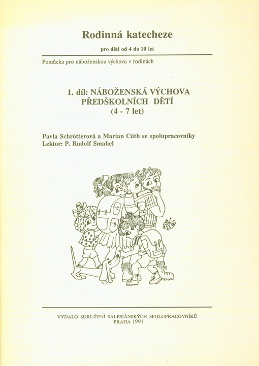 Rodinná katecheze pro děti od 4 do 10 let : pomůcka pro náboženskou výchovu v rodinách. 5. díl, Mesiáš (4.-5. třída)