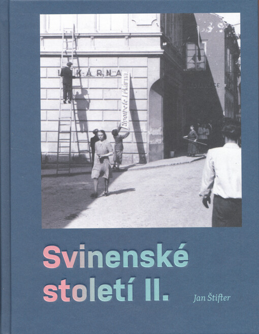 Svinenské století II.