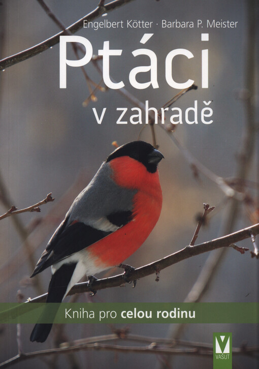 Ptáci v zahradě : kniha pro celou rodinu