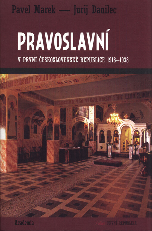 Pravoslavní v první Československé republice 1918-1938