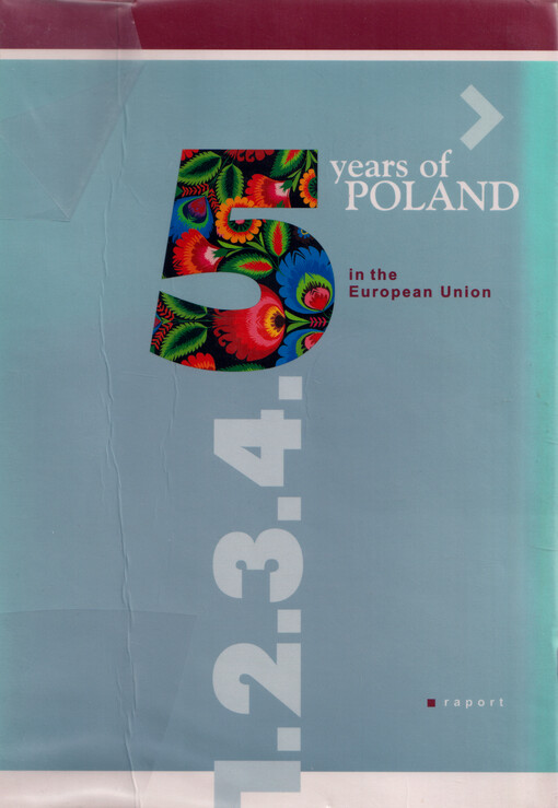 5 years of Poland in the European Union