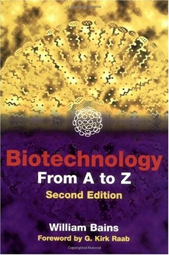 Biotechnology from A to Z