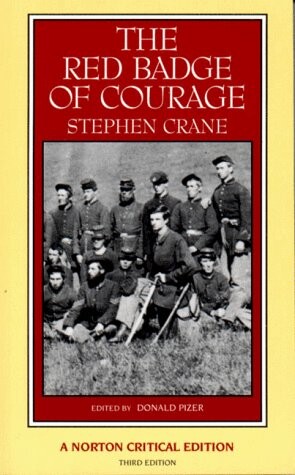 The red badge of courage : an authoritative text, backgrounds and sources, criticism