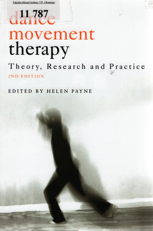 Dance movement therapy : theory, research and practice