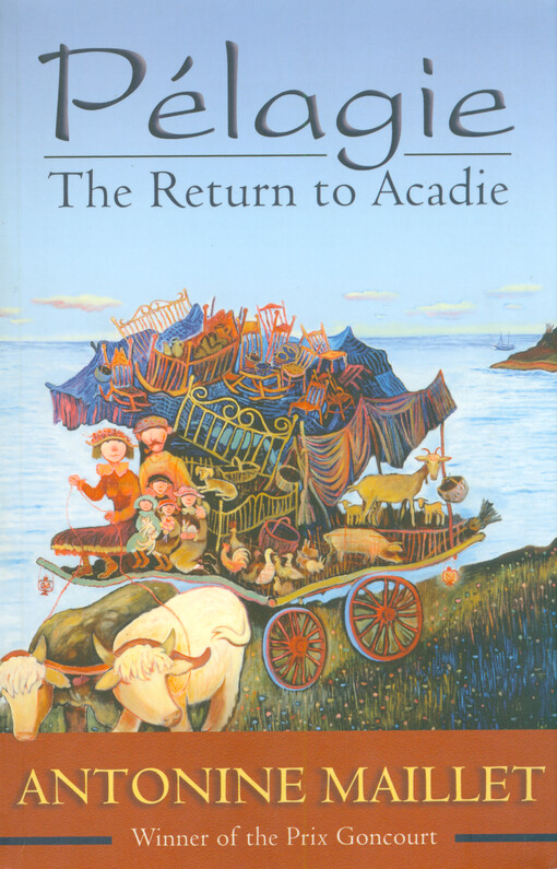 Pélagie : the return to Acadie