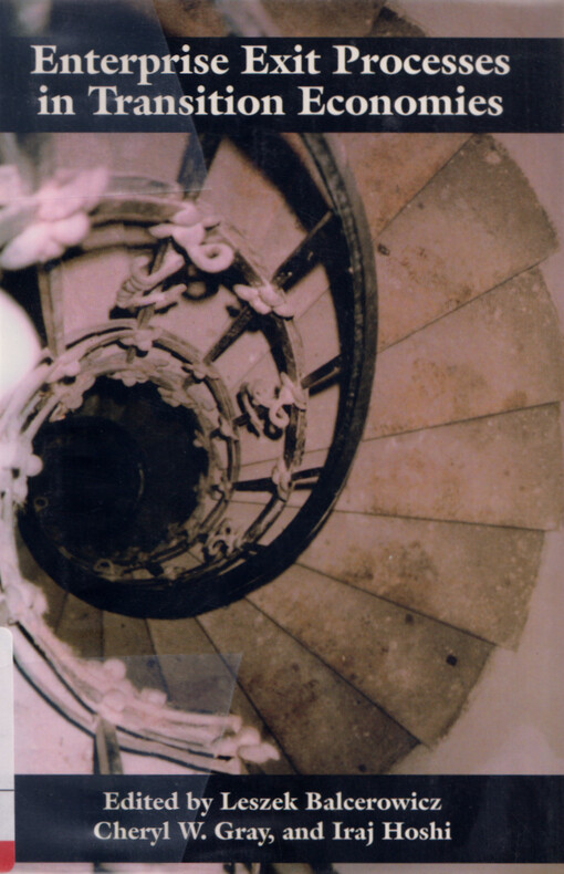 Enterprise exit processes in transition economies :downsizing, workouts, and liquidation