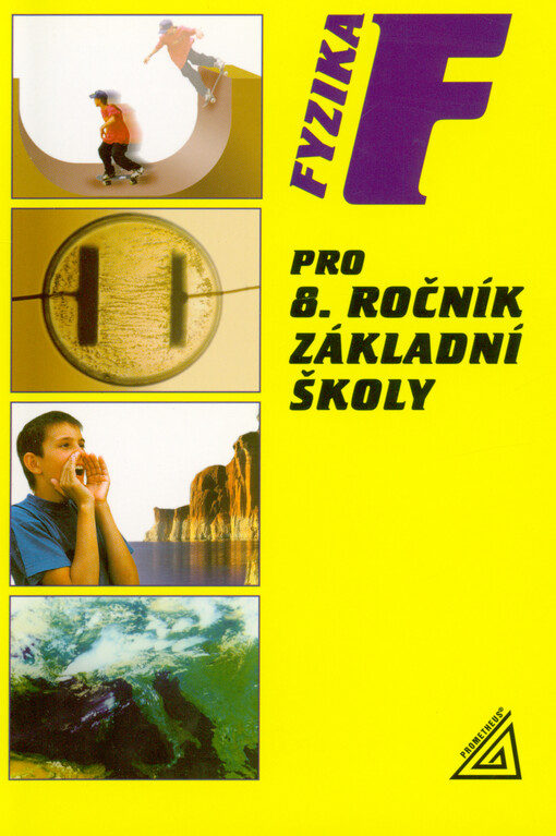 Fyzika pro 8. ročník základní školy