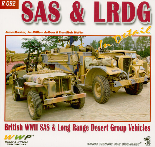 SAS & LRDG in detail : British WWII SAS & long range desert group vehicles : photo manual for modelers