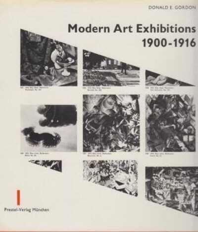 Modern art exhibitions 1900-1916 :selected catalogue documentation