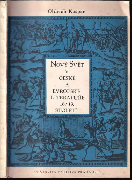 Nový svět v české a evropské literatuře 16.-19. století