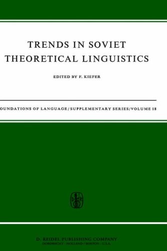 Trends in Soviet Theoretical Linguistics (Foundation of Language Supplementary Series)