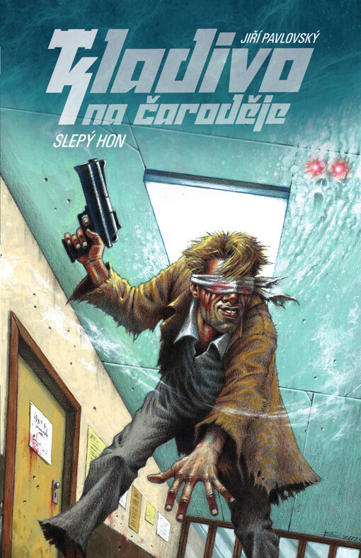 Kladivo na čaroděje. Slepý hon