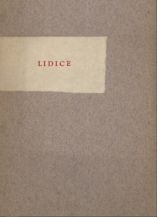 Projev presidenta republiky Dr. Edvarda Beneše v Lidicích dne desátého června 1945