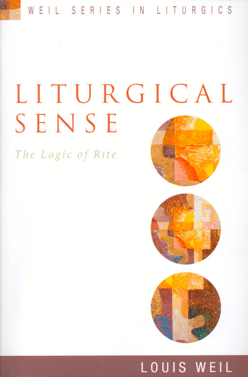 Liturgical sense : the logic of rite