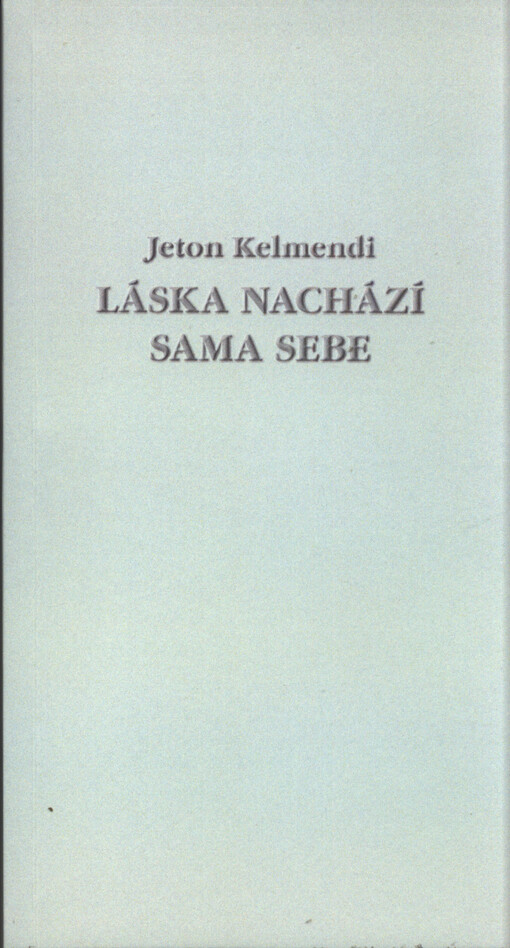 Láska nachází sama sebe