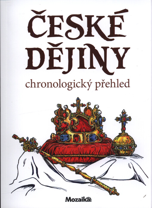 České dějiny : chronologický přehled