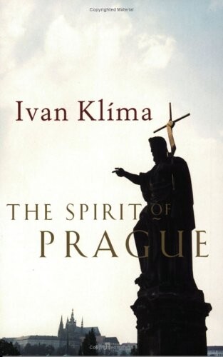 The Spirit of Prague and other essays