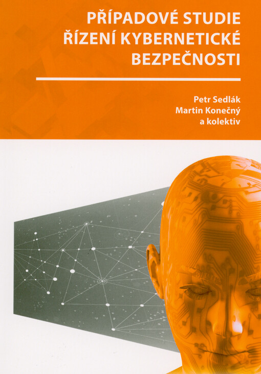 Případové studie řízení kybernetické bezpečnosti