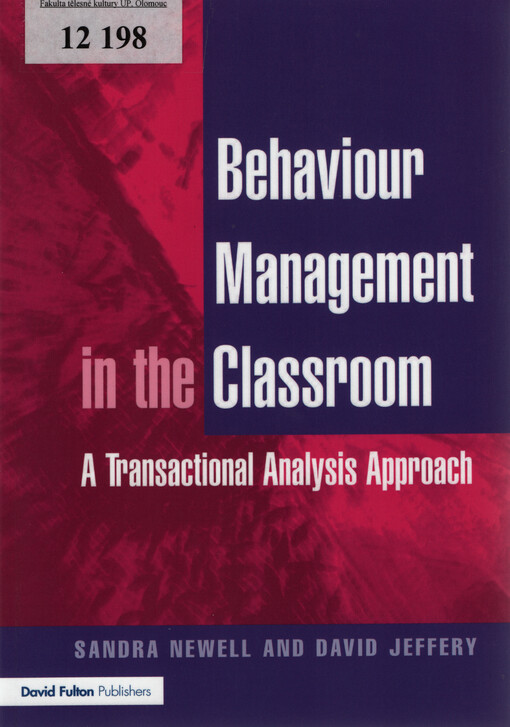 Behaviour management in the classroom : a transactional analysis approach