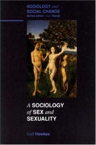 Sociology of Sex and Sexuality (English, Language, and Education Series)