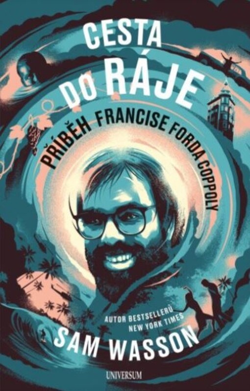 Cesta do ráje : příběh Francise Forda Coppoly