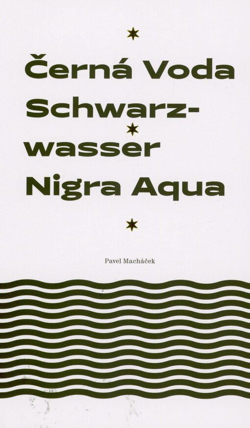 Černá Voda = Schwarzwasser = Nigra Aqua
