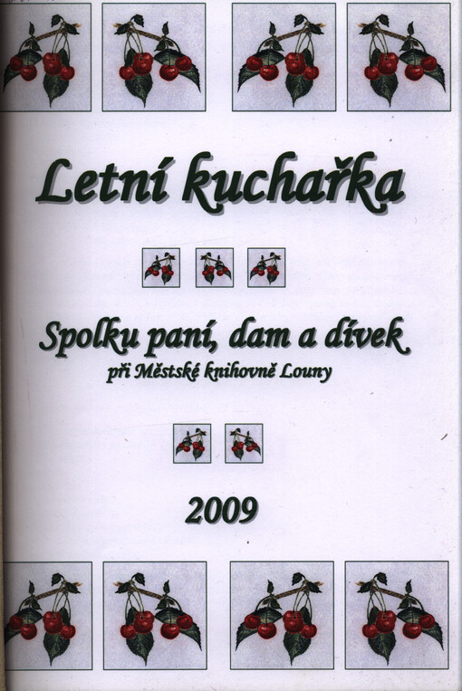 Letní kuchařka Spolku paní, dam a dívek při Městské knihovně Louny