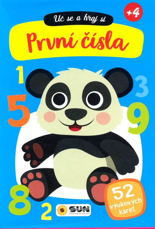První čísla : zábavný způsob, jak se během hry naučit čísla