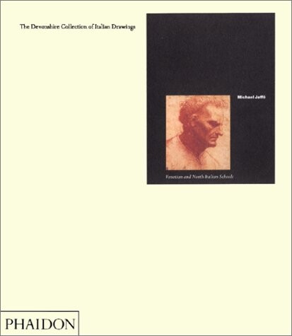 Devonshire 4: Venetian and North Italian Schools (Devonshire Collection)